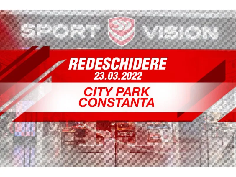 Redeschidere Sport Vision in City Park Constanta